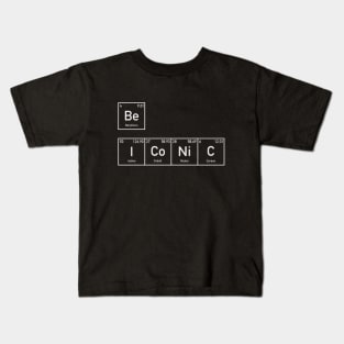 Elementary message: Be iconic Kids T-Shirt